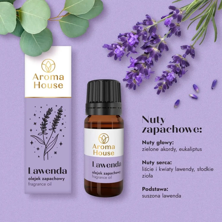 Olejek zapachowy Aroma House LAWENDA nuty zapachowe